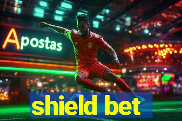 shield bet